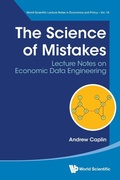 Cover: Science Of Mistakes, The: Lecture Notes On Economic Data Engineering - World Scientific Publishing Co Pte Ltd