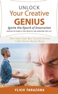 Cover: Unlock Your Creative Genius - Ylich Eduard Tarazona Gil