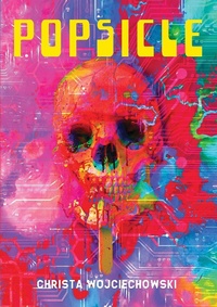Enlarge image Cover: Popsicle - Crystal Lake Publishing