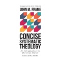 Cover: Concise Systematic Theology - P & R Publishing
