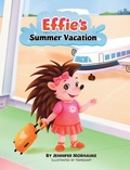Cover: Effie's Summer Vacation - Jennifer R Morhaime