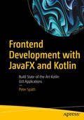 Abbildung von: Frontend Development with JavaFX and Kotlin - Apress