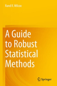 Enlarge image Cover: A Guide to Robust Statistical Methods - Springer