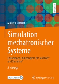Bild vergrößern Bild: Simulation mechatronischer Systeme - Springer Vieweg