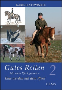 Abbildung von: Gutes Reiten hält mein Pferd gesund - Olms Presse