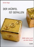 Cover: Der W&uuml;rfel ist gefallen - Olms Presse
