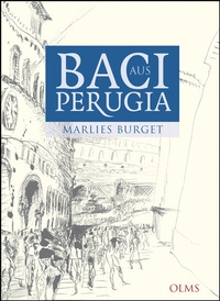 Abbildung von: Baci aus Perugia - Olms Presse