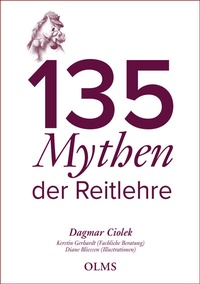 Abbildung von: 135 Mythen der Reitlehre - Olms Presse
