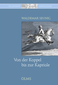Abbildung von: Von der Koppel bis zur Kapriole - Olms Presse