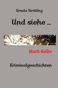 Cover: MarS-Reihe / Und siehe ... - epubli