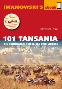 Abbildung von: 101 Tansania - Reiseführer von Iwanowski - Iwanowski's Reisebuchverlag