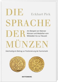 Abbildung von: Die Sprache der Münzen - Battenberg