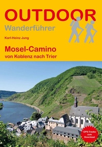 Abbildung von: Mosel-Camino von Koblenz nach Trier - Stein, Conrad, Verlag