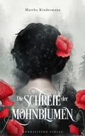 Cover: Die Schreie der Mohnblumen - Dunkelstern Verlag