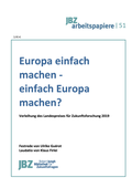 Cover: Europa einfach machen - einfach Europa machen? - JBZ