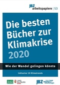 Cover: Die besten B&uuml;cher zur Klimakrise 2020 - JBZ