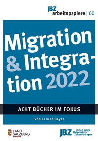 Enlarge image Cover: Migration & Integration 2022 - JBZ