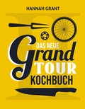 Cover: Das neue Grand Tour Kochbuch 2.0 - Covadonga Verlag