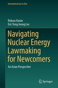 Cover: Navigating Nuclear Energy Lawmaking for Newcomers - Springer