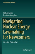 Cover: Navigating Nuclear Energy Lawmaking for Newcomers - Springer