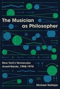 Cover: The Musician as Philosopher - University of Chicago Press