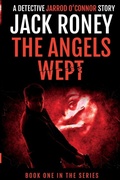 Cover: The Angels Wept - Hawkeye Publishing Pty Ltd