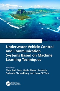 Enlarge image Cover: Underwater Vehicle Control and Communication Systems Based on Machine Learning Techniques - Taylor & Francis