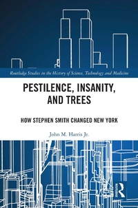 Abbildung von: Pestilence, Insanity, and Trees - Taylor & Francis