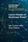 Cover: Latent Modes of Nonlinear Flows - Cambridge University Press