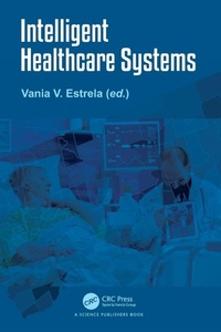 Enlarge image Cover: Intelligent Healthcare Systems - CRC Press