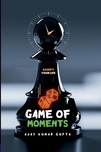 Abbildung von: Game of Moments - Lulu.com