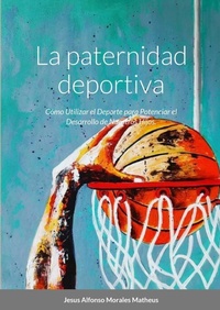 Abbildung von: La paternidad deportiva - Lulu.com