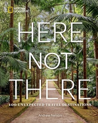 Enlarge image Cover: Here Not There - National Geographic Society