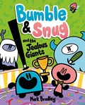 Cover: Bumble and Snug and the Jealous Giants - Hodder Children's Books