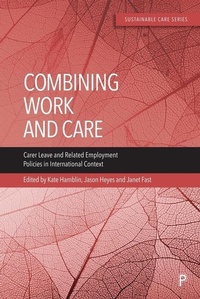 Enlarge image Cover: Combining Work and Care - Policy Press