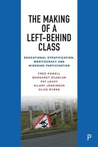 Enlarge image Cover: The Making of a Left-Behind Class - Policy Press
