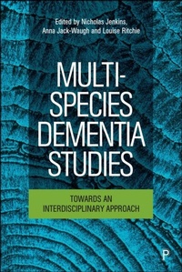 Abbildung von: Multi-Species Dementia Studies - Policy Press