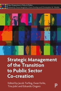 Abbildung von: Strategic Management of the Transition to Public Sector Co-Creation - Policy Press