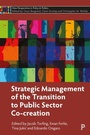 Cover: Strategic Management of the Transition to Public Sector Co-Creation - Policy Press