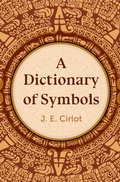Cover: A Dictionary of Symbols - Philosophical Library/Open Road