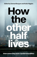Cover: How the Other Half Lives - Manchester University Press