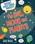 Cover: What Matters Most?: The Sun, Moon and Planets - Wayland