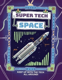 Enlarge image Cover: Super Tech: Space - Wayland