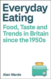 Enlarge image Cover: Everyday Eating - Bristol University Press