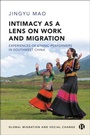 Cover: Intimacy as a Lens on Work and Migration - Bristol University Press