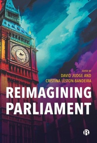Enlarge image Cover: Reimagining Parliament - Bristol University Press