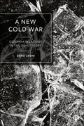 Cover: A New Cold War - Bristol University Press