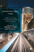 Cover: Infrastructural Times - Bristol University Press