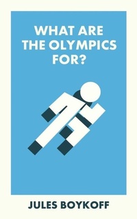 Enlarge image Cover: What Are the Olympics For? - Bristol University Press
