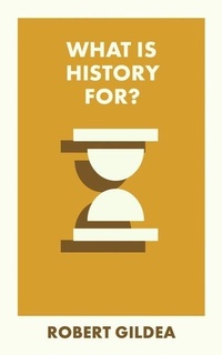 Enlarge image Cover: What Is History For? - Bristol University Press